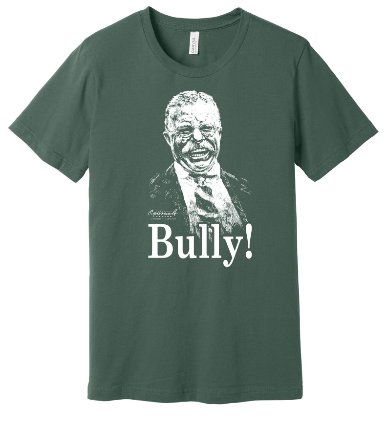 Pine Green "Bully!" Short Sleeve Tee